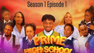 PRIME HIGH SCHOOL season 1 (episode 1)