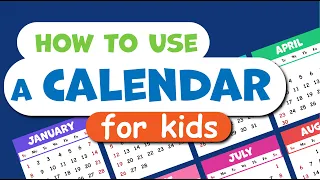 How to use a CALENDAR for KIDS! Learning seasons, months, days of the week. Educational video.