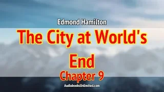 The City at World's End Audiobook Chapter 9