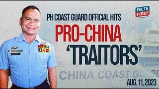 PH Coast Guard official hits pro-China ‘traitors’