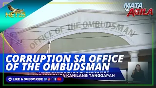 Office of the Ombudsman, umaming may korapsyon sa kanilang tanggapan