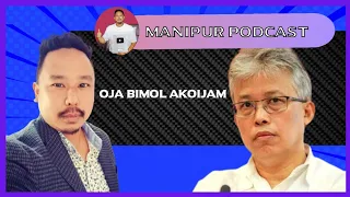 Manipuri Podcast : Episode 21 With Oja Bimol Akoijam