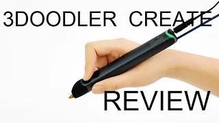 3Doodler Create - 3D printing pen - Review