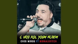 C Vrai Kol Youm Nchem