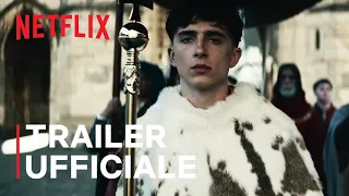 Il re | Trailer finale | Netflix Italia