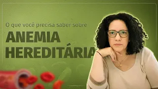 Anemia hereditária tem risco?