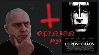 I finally watched Lords of Chaos movie and this is what I think of it [OPINION]