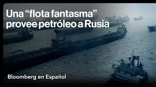 Una flota fantasma está alimentando la guerra de Rusia | Bloomberg Investigates