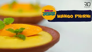 Mango Phirni | आम की फ़िरनी  | Special Alphonso Phirni | Indian Dessert | Chef Ranveer Brar