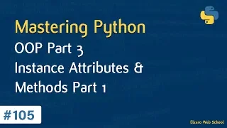 Learn Python in Arabic #105 - OOP Part 3 - Instance Attributes And Methods Part 1