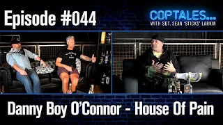 House of Pain's Danny Boy O'Connor | Coptales & Cocktails Podcast