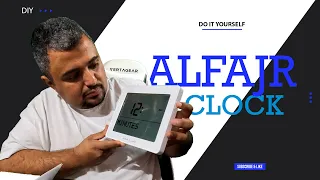 Learn with Us How To Set and Use AlFajr Clock 😍