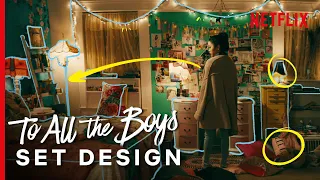How They Made To All The Boys | Lara Jean's Bedroom Design Explained