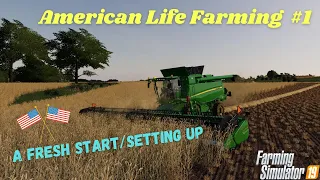 AMERICAN LIFE FARMING #1 | "A FRESH START/SETTING UP" | Farming Simulator 19 | PS5 | PS4 | FS19