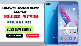 Huawei honor 9lite lld-l21 frp locked 🔒 bypassing New tricks 2023