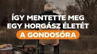 Így mentette meg egy horgász életét a Gondosóra.