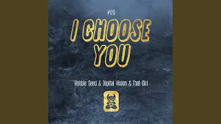 I Choose You (Radio Mix)