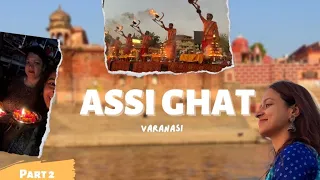 ASSI GHAT | Varanasi Part 2