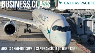 Cathay Pacific Business Class Airbus A350-900 XWB | San Francisco to Hong Kong