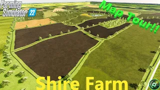 Map Tour! | Shire Farm! | #FS22 | #CJFarms | #GiantsPartnerProgram