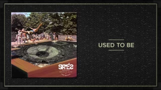 SIAMÉS "Used To Be"