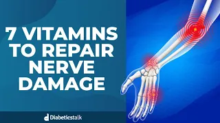 7 Vitamins To Repair Nerve Damage