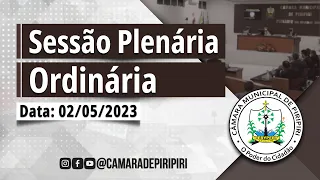 Sessão Ordinária - 02/05/2023 - Câmara Municipal de Piripiri