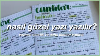 Nasıl Güzel Yazı Yazılır?