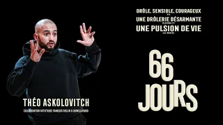 Teaser 66 Jours - Théo Askolovitch