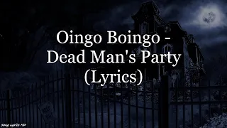 Oingo Boingo - Dead Man's Party (Lyrics HD)