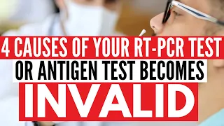 🔴TRAVEL UPDATE: THESE ARE LEGITIMATE 4 CAUSES OF YOUR RT-PCR TEST OR ANTIGEN TEST BECOMES INVALID