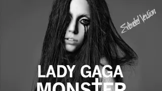 Lady GaGa - Monster (Extended Version)