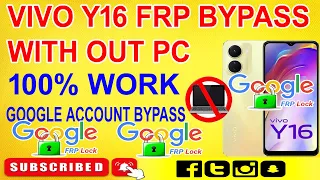 Vivo Y16 Frp Bypass Android 12  New Update 2023  Vivo Y16 Google Account Bypass Without Pc 100% Work