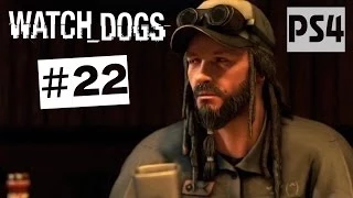 Watch Dogs прохождение PS4 - Часть #22 ✔ Раймонд Кенни (он же Ти Бон)