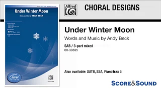 Under Winter Moon, by Andy Beck – Score & Sound