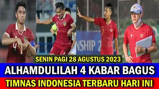 ⚽ Kabar Timnas Indonesia Hari Ini ~ SENIN PAGI 28 AGUSTUS 2023 ~ Berita Timnas Indonesia Terbaru