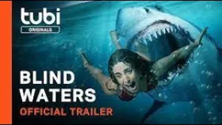 BLIND WATERS Trailer 2023 New Megalodon Shark