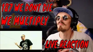 187 MOBSTAZ - WE DONT DIE WE MULTIPLY (WDDWM) Official Music Video LIVE REACTION