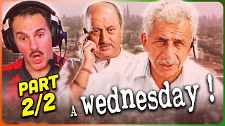 A WEDNESDAY Movie Reaction Part (2/2)! | Naseeruddin Shah | Anupam Kher | Jimmy Shergill