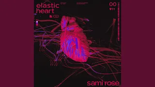 elastic heart (slowed down Version)