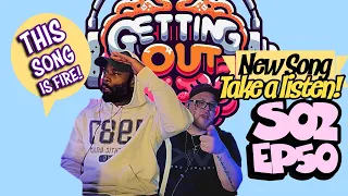 Getting Out | S02EP50 | Jesse’s Upcoming SINGLE! Sneak PEAK!