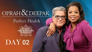 Day 2 | 21-DAY of Perfect Health OPRAH & DEEPAK MEDITATION CHALLENGE