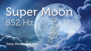 Super Moon 852 Hz 3rd Eye Chakra Activation Starseed Music Starseed Activation Pleiadian Music