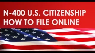 2023 N-400 HOW TO FILE ONLINE