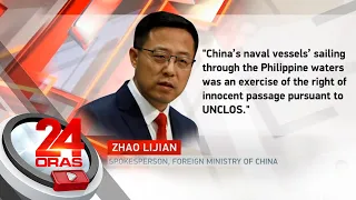 Foreign Ministry ng China, iginiit na 'innocent passage' ang pagdaan ng mga Chinese... | 24 Oras