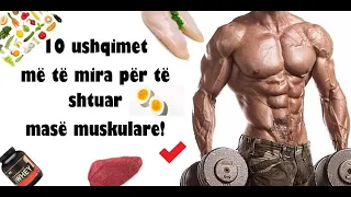 2019| 10 ushqimet më të mira për të shtuar masë muskulare!