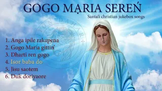 Santhali Christian songs || Jion Dahar || Mother Mary songs || Gogo maria seren