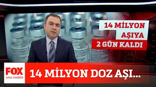 14 milyon doz aşı... 24 Mayıs 2021 Selçuk Tepeli ile FOX Ana Haber