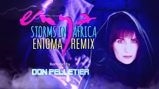 Enya - Storms in Africa - ENIGMA Remix - Remixed by Don Pelletier