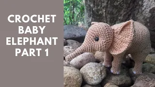 Crochet Baby Elephant   Part 1 😊 #crochet  #amigurumi